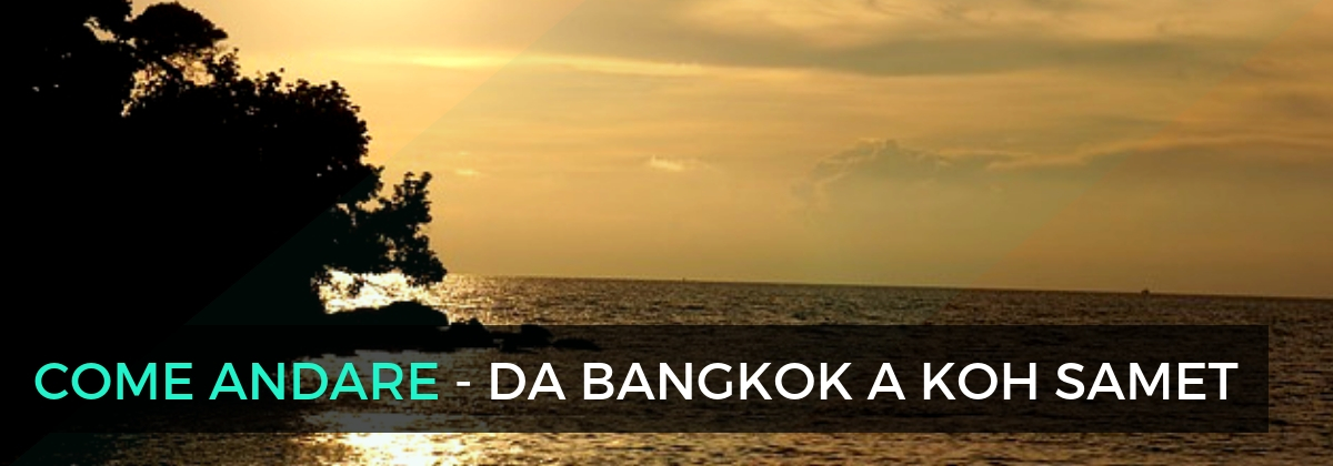 12come-andare-da-bangkok-koh-samet