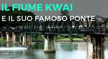 il-fiume-kwai-suo-famoso-ponte